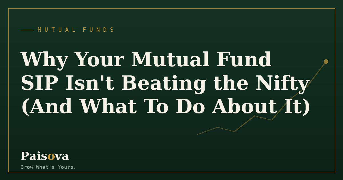 Why Your Mutual Fund SIP Isn't Beating the Nifty (And What To Do About It)